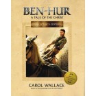 Ben-Hur Collectors Edition by Carol Wallace